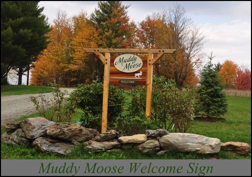 Muddy Moose Welcome Sign